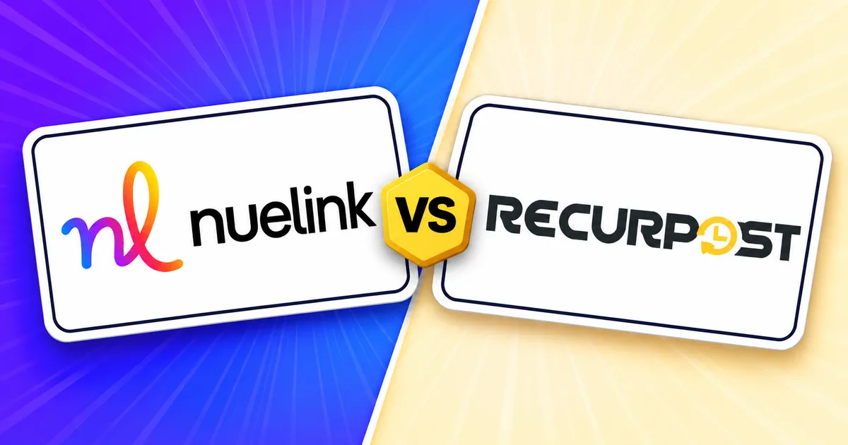 Nuelink vs RecurPost: Which Is Better for Set-It-and-Forget-It Social Media in 2026?