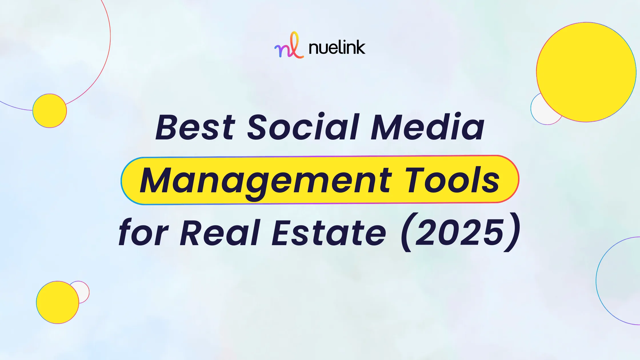 Best Social Media Management Tools for Real Estate (2025)