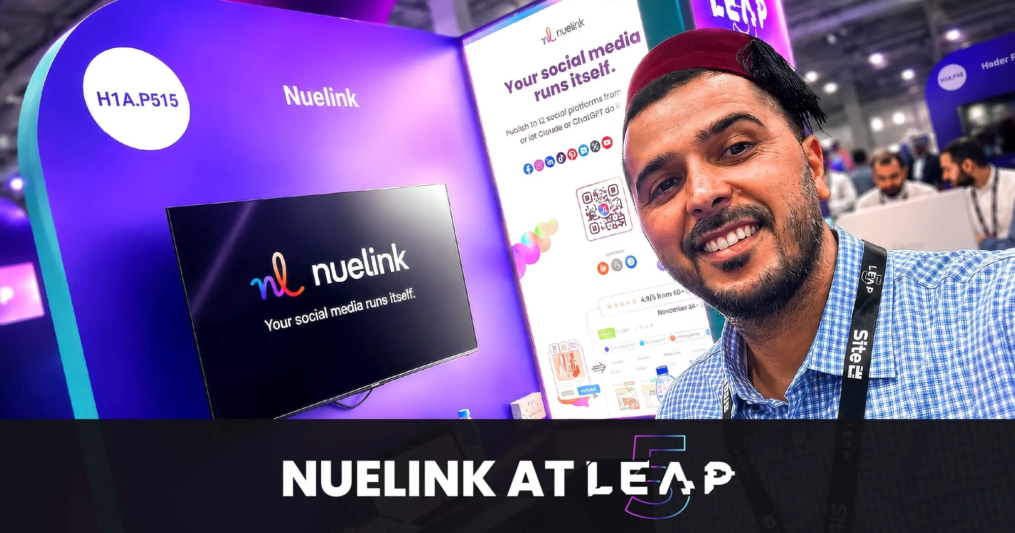 Nuelink at LEAP 2026: Highlights, Insights & the Future of Social Media Automation