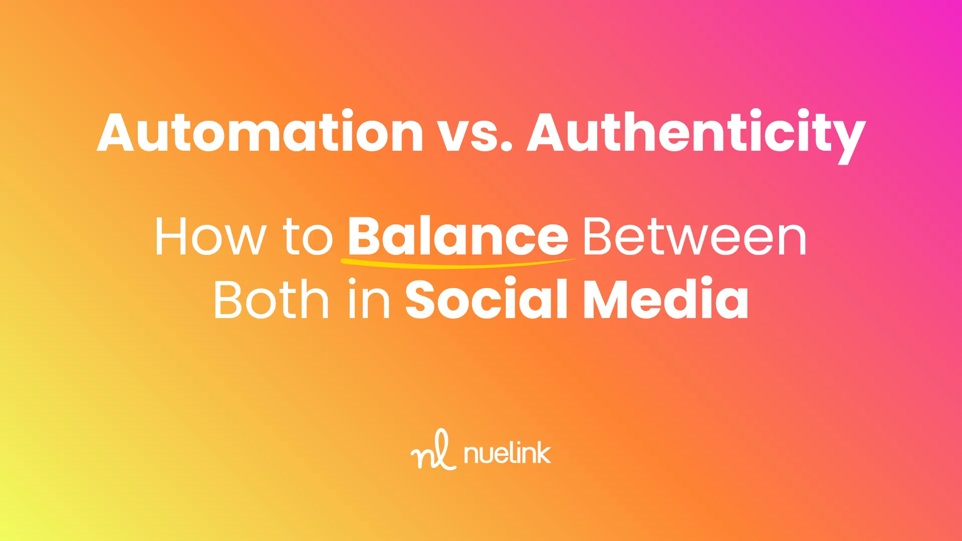 Automation vs. Authenticity