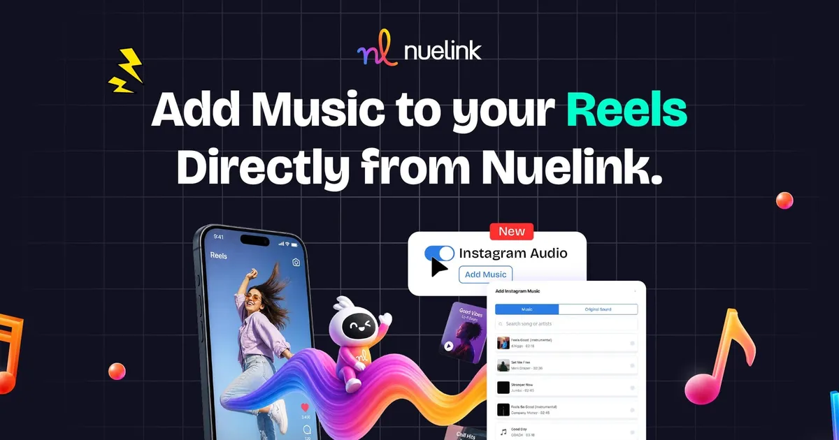 How to Add Music to Instagram Reels with Nuelink