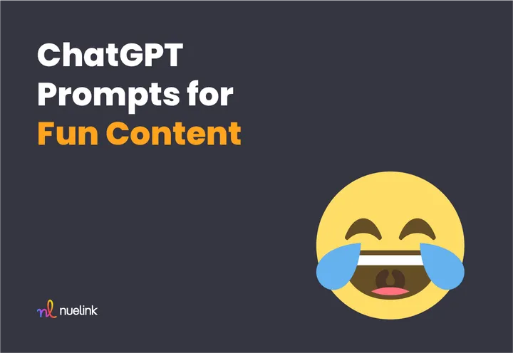 ChatGPT Prompts for fun content