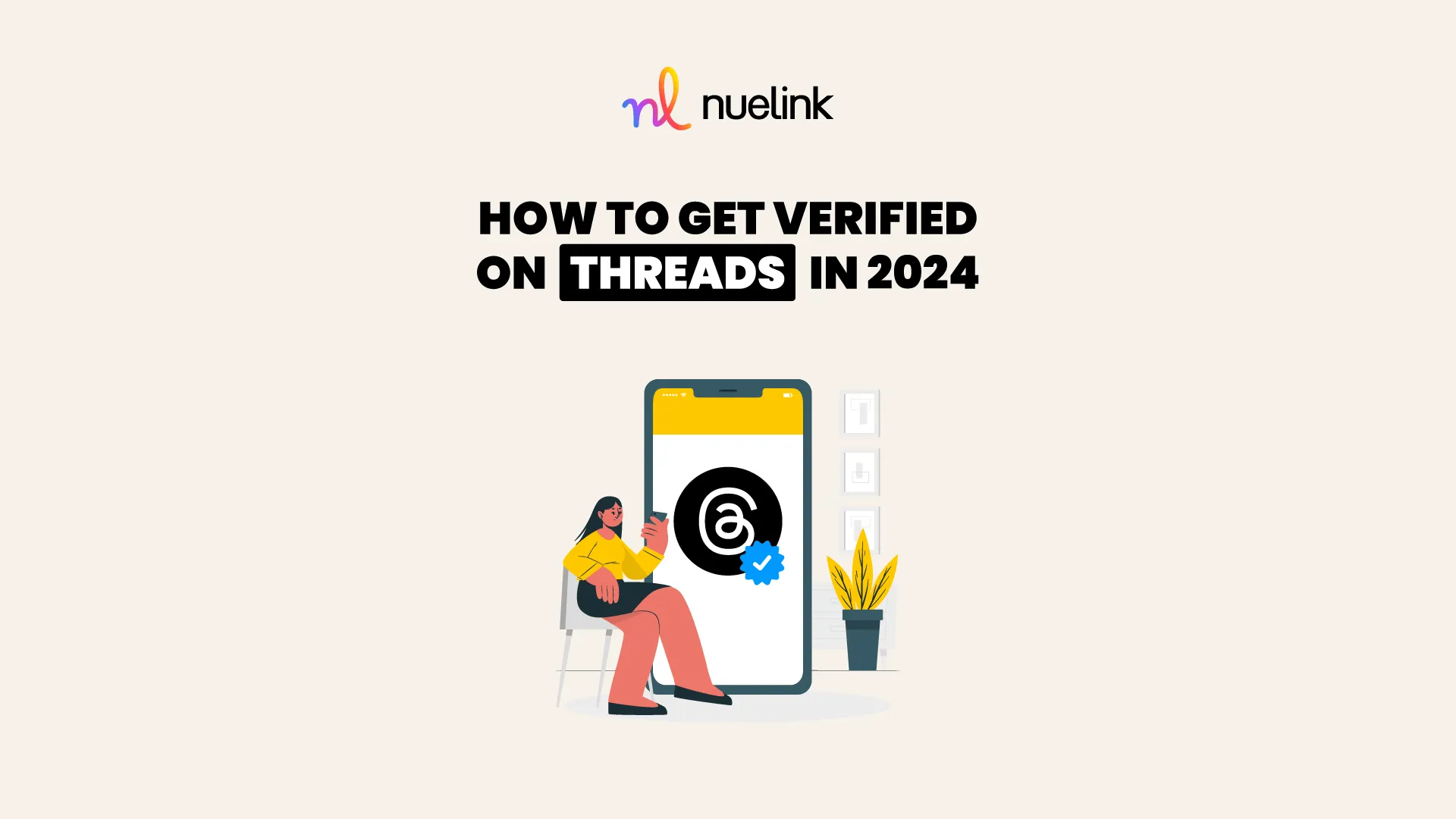 How to Get Verified on Threads in 2024