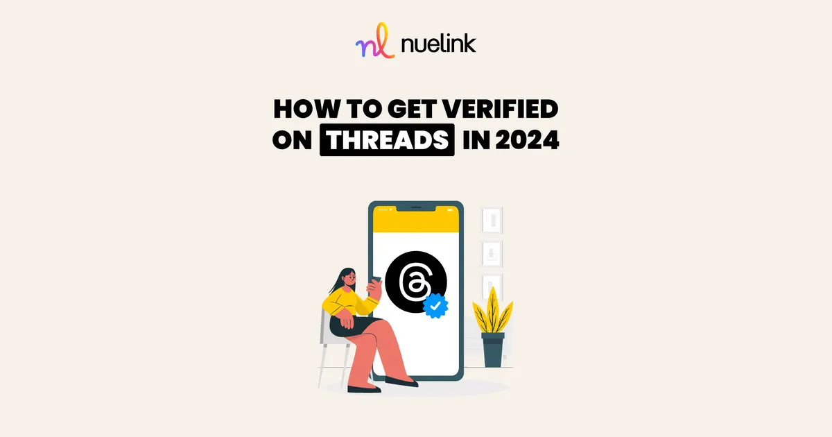 How to Get Verified on Threads in 2024