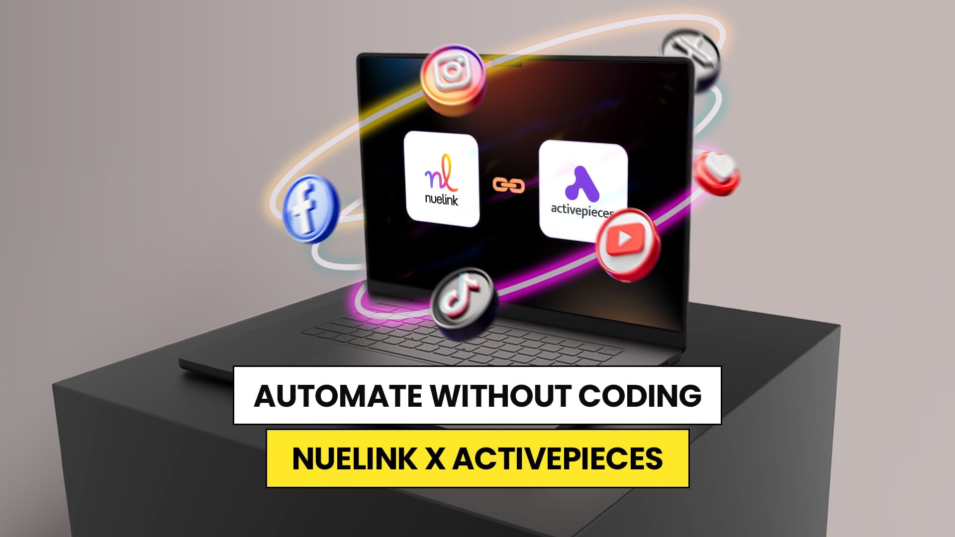 Automate Without Coding: Nuelink X Activepieces