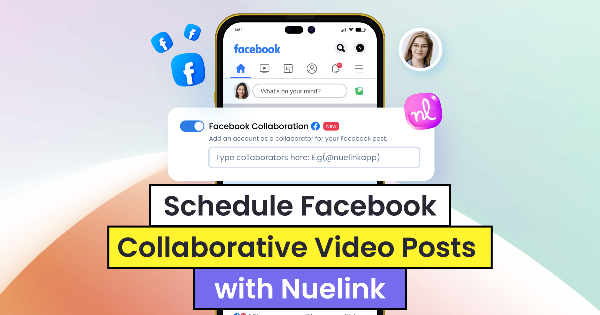 Schedule Facebook Collaborative Video Posts with Nuelink