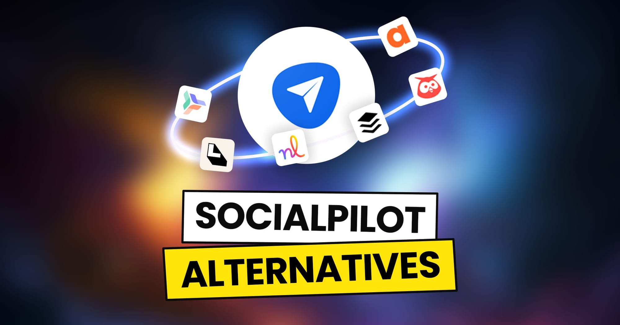 SocialPilot Alternatives: The Best Social Media Scheduling Tools for Agencies & Creators in 2026