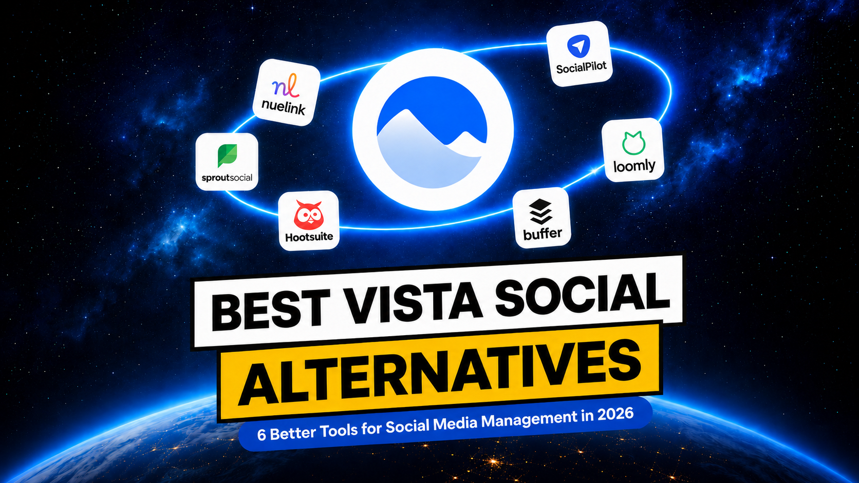 Vista Social Alternatives: The Leading Social Media Management Tools in 2026