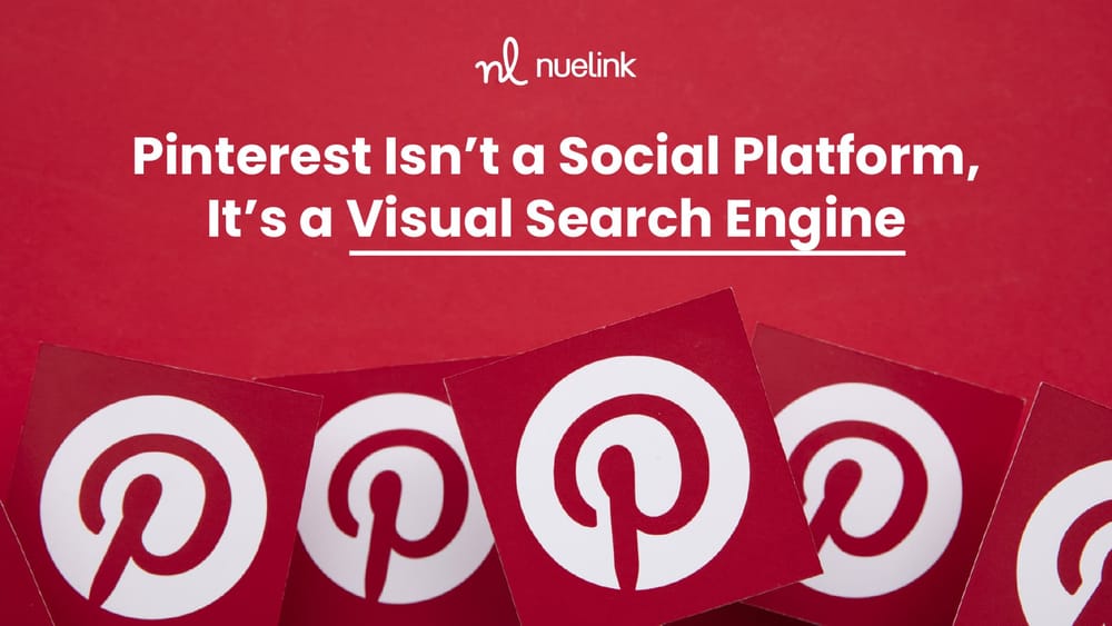 Pinterest Isn’t a Social Platform, It’s a Visual Search Engine (Here’s Why That Matters) post image