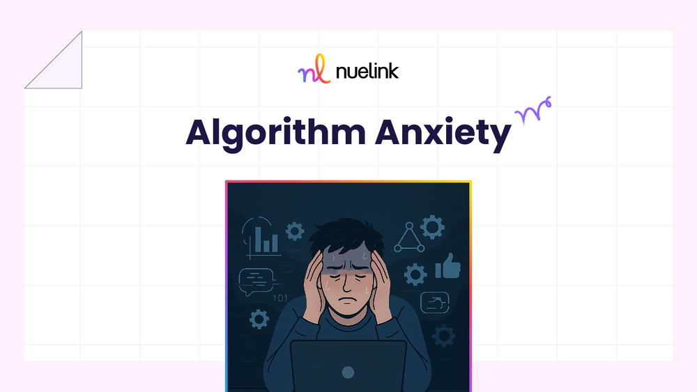 Algorithm Anxiety: How Fear of Low Reach Is Changing the Way We Create Content post image