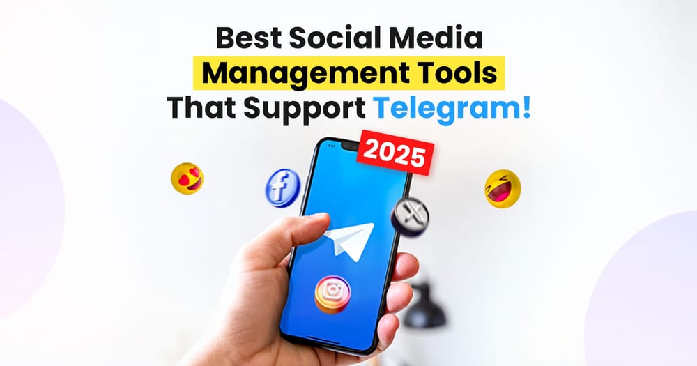 Best Social Media Management Tools That Support Telegram 2025 post image