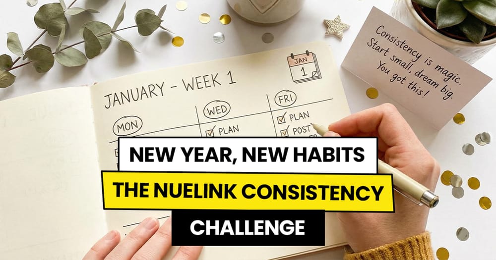 Nuelink’s Consistency Challenge post image