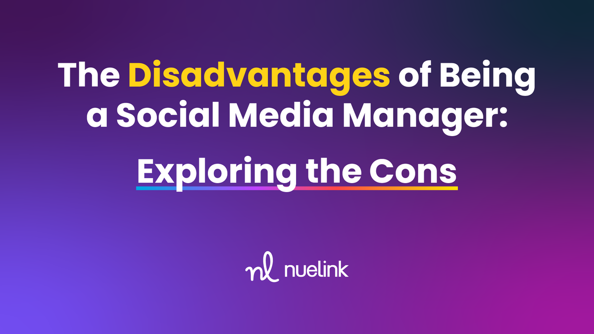 Disadvantages of being a social media manager