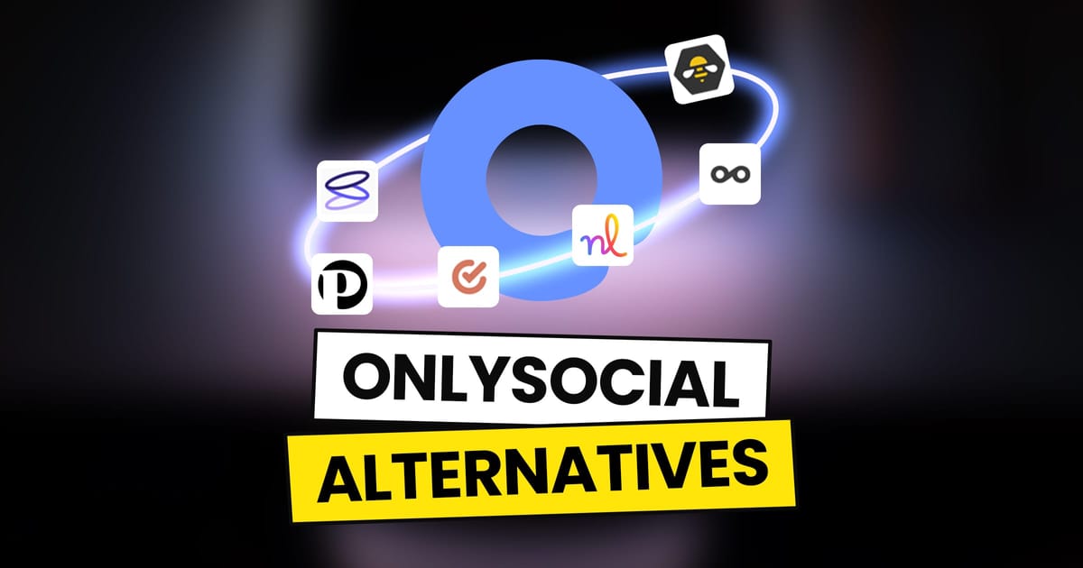 Best OnlySocial Alternatives in 2026: What to Consider