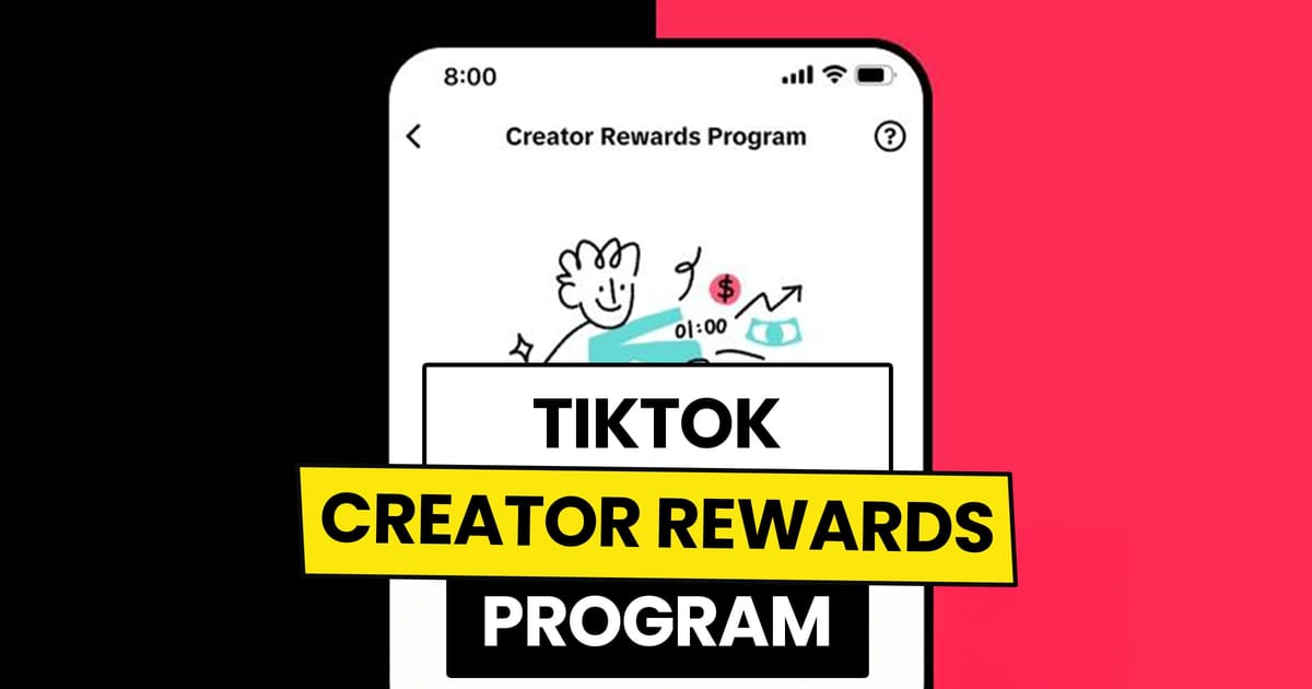 TikTok Creator Rewards Program: How It Works, Who Qualifies, and How Much You Can Earn