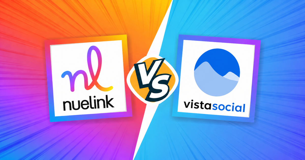 Nuelink vs Vista Social: Two Very Different Approaches to Automation