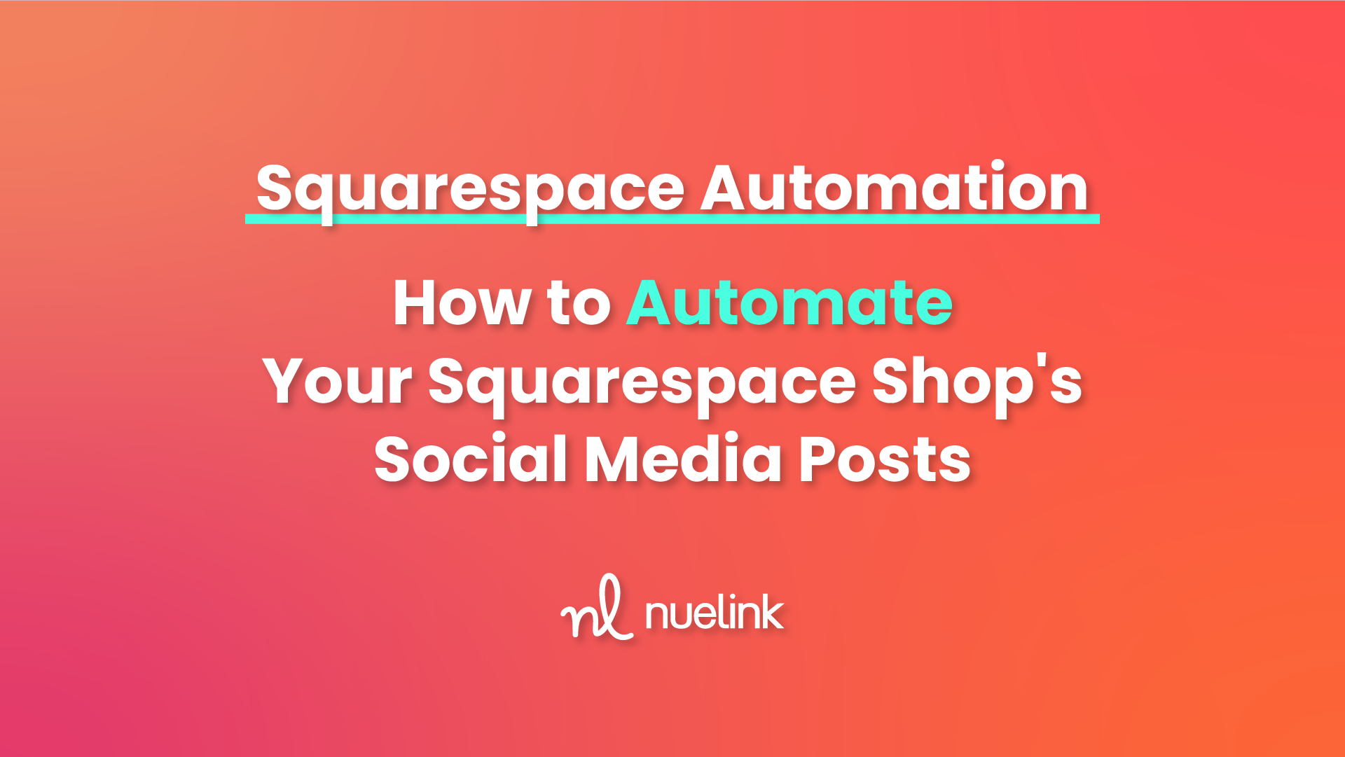 Squarespace Automation How To Automate Your Squarespace Shop S Social Media Posts