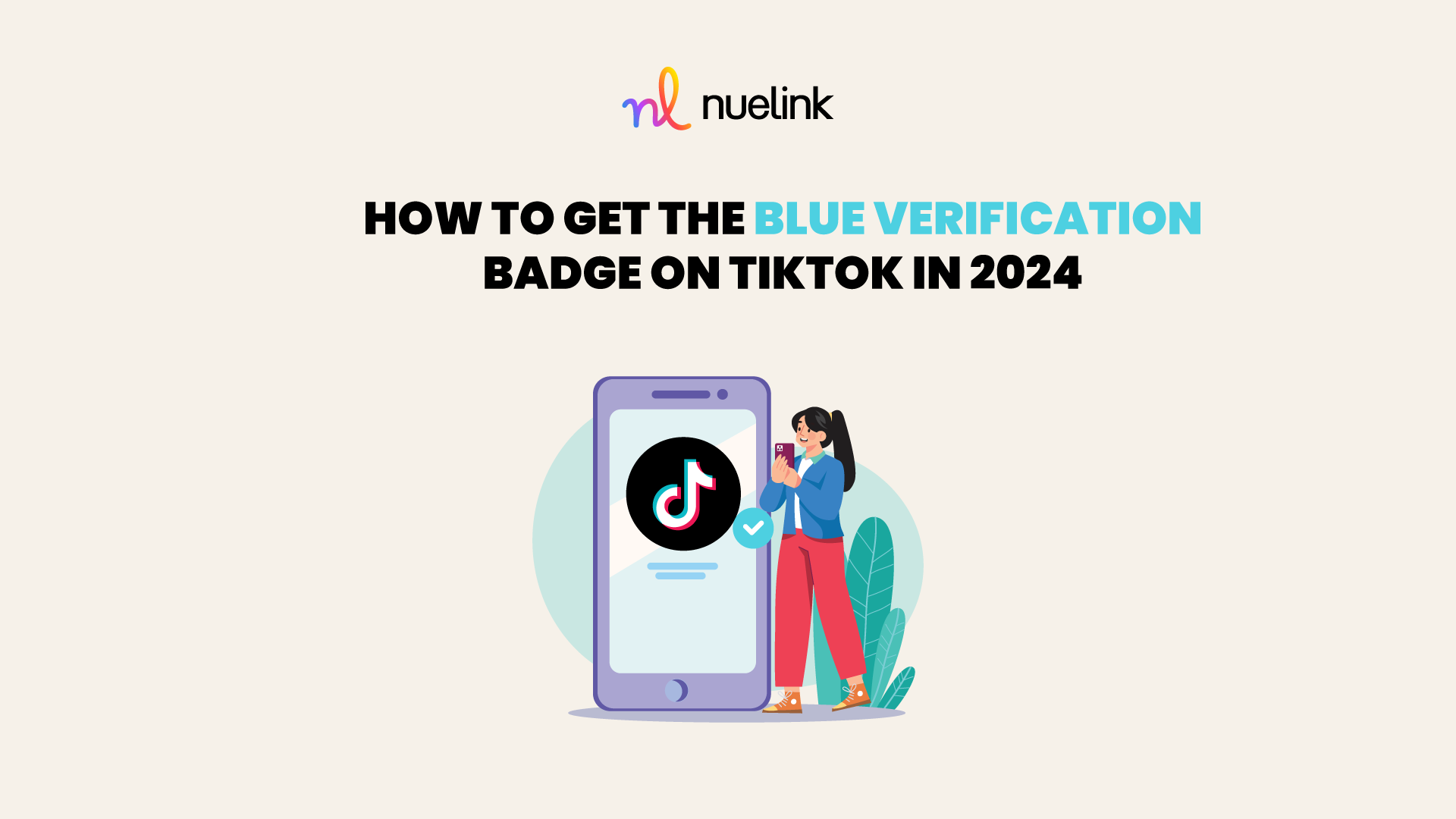 How To Get The Blue Verification Badge On TikTok In 2024 How To Get The Blue Verification Badge On TikTok In 2024