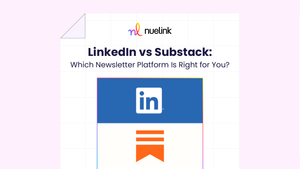 LinkedIn vs Substack: Which Newsletter Platform Is Right for You? post image