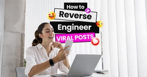 How to Reverse Engineer Viral Posts into Repeatable Templates post image