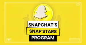 Snapchat’s Snap Stars Program: A Complete Guide for Creators post image
