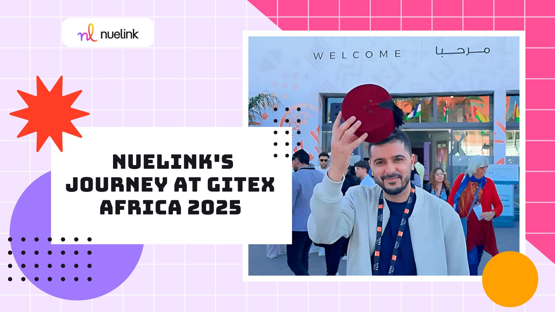 Inside GITEX Africa 2025: How Nuelink Showcased Morocco’s Tech Potential post image