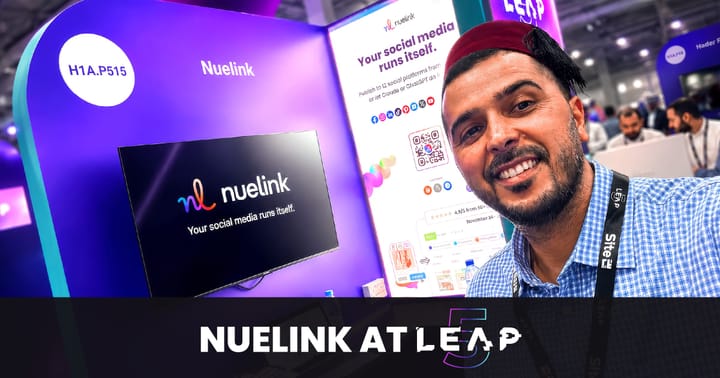 Nuelink at LEAP 2026: Highlights, Insights & the Future of Social Media Automation